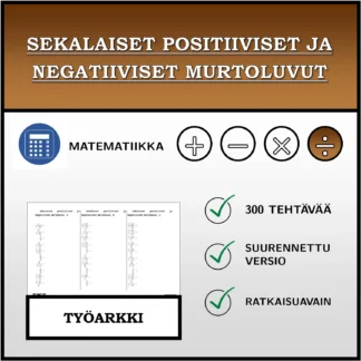 Työarkki: Sekalaiset positiiviset ja negatiiviset murtoluvut