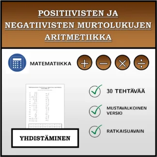 Yhdistämistehtävä: Positiivisten ja negatiivisten murtolukujen aritmetiikka