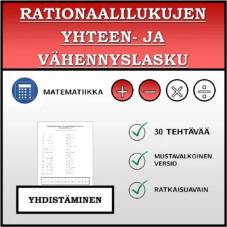 Yhdistämistehtävä: Rationaalilukujen yhteen- ja vähennyslasku