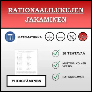 Yhdistämistehtävä: Rationaalilukujen jakaminen
