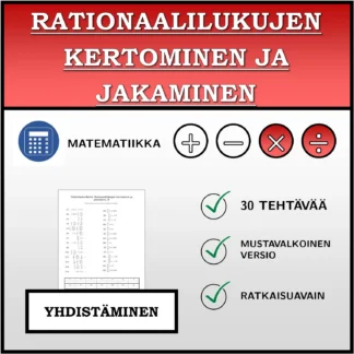 Yhdistämistehtävä: Rationaalilukujen kertominen ja jakaminen