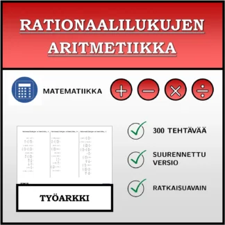 Työarkki: Rationaalilukujen aritmetiikka