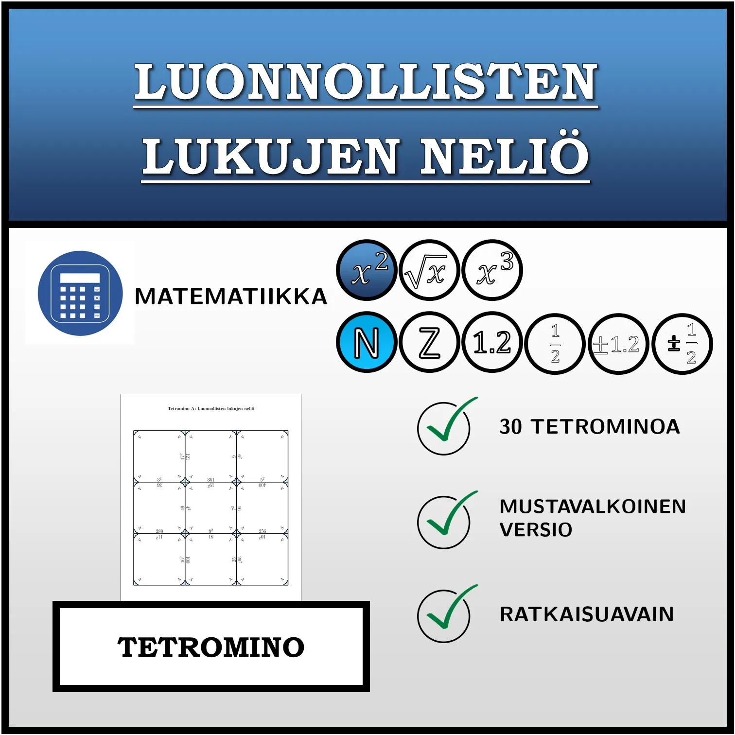 Tetromino: Luonnollisten lukujen neliö