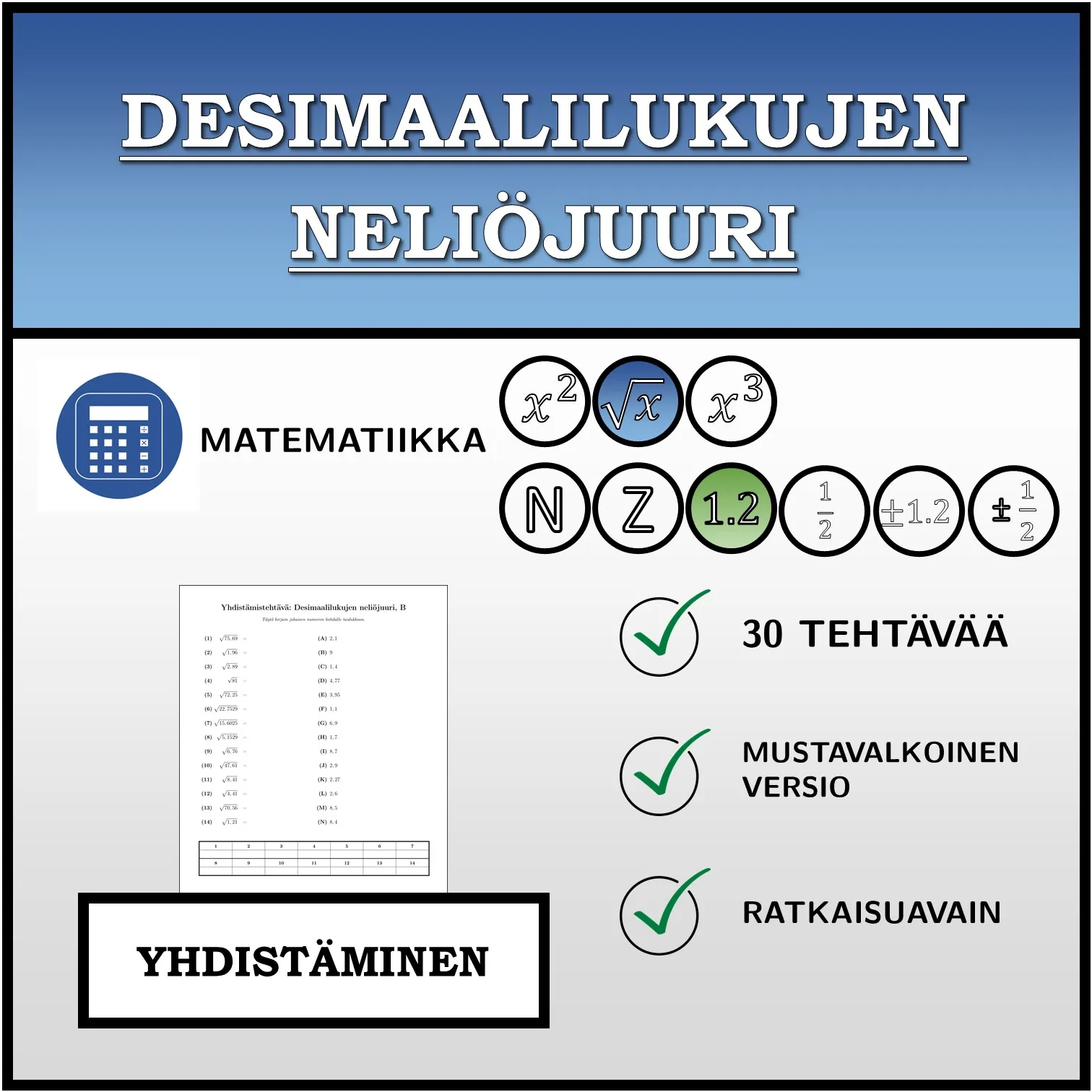 Yhdistämistehtävä: Desimaalilukujen neliöjuuri