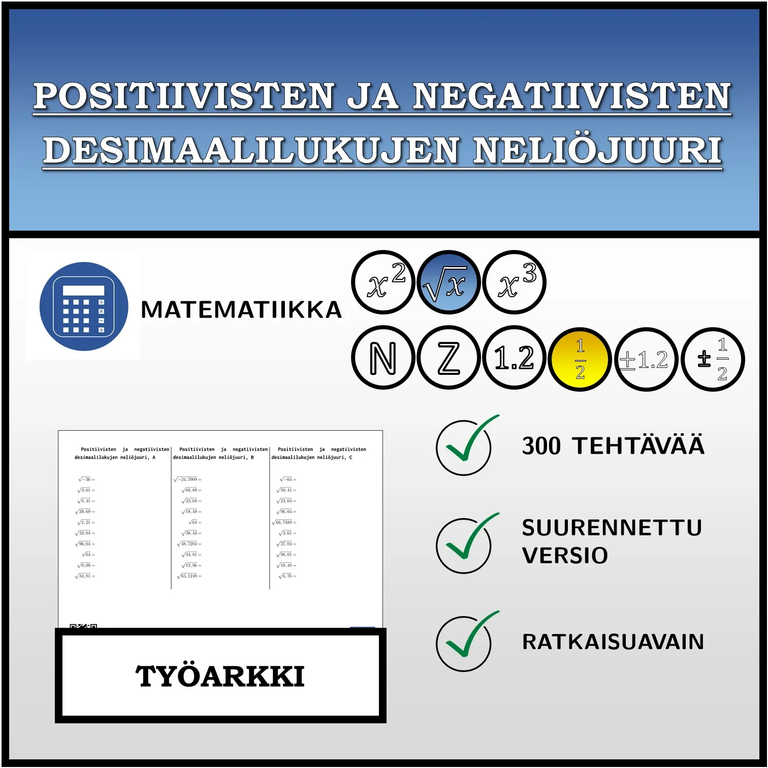 Työarkki: Positiivisten ja negatiivisten desimaalilukujen neliöjuuri