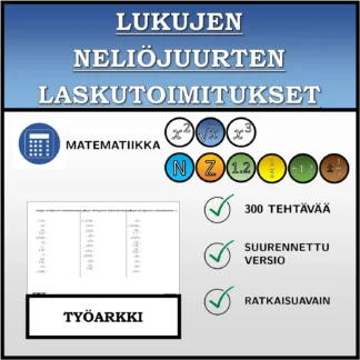 Työarkki: Lukujen neliöjuurten laskutoimitukset